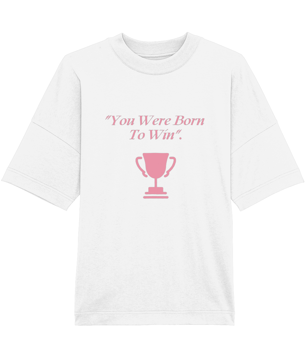 Born To Win T-shirt