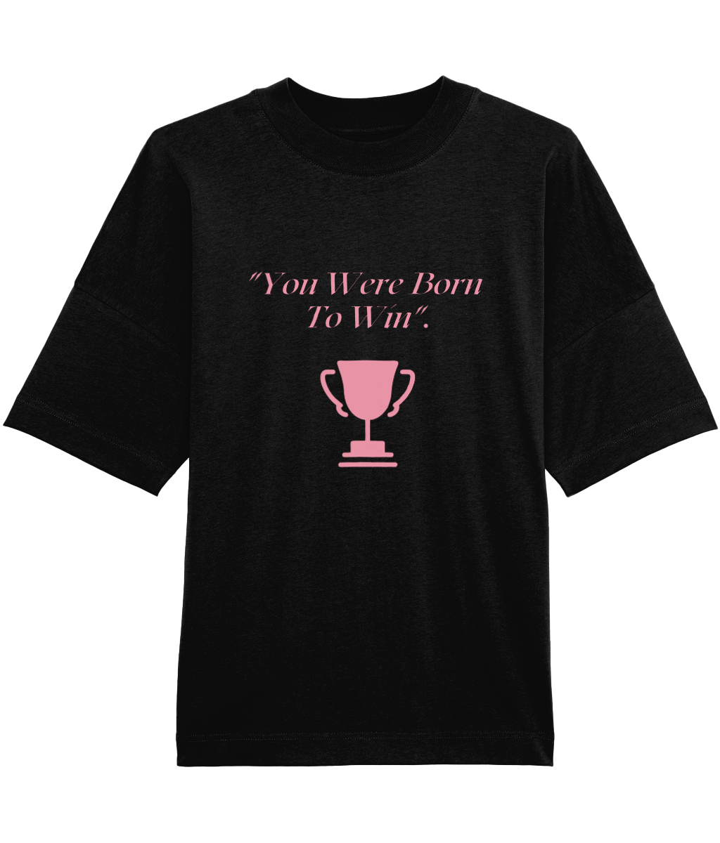 Born To Win T-shirt